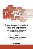 Prevention of hazardous fires and explosions : the transfer to civil applications of military experiences