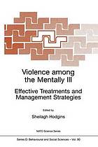Violence among the Mentally III : Effective Treatments and Management Strategies