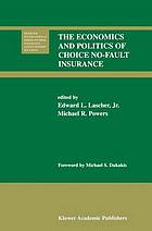 The economics and politics of choice no-fault insurance