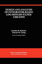 Design and analysis of integrator-based log-domain filter circuits