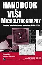 Handbook of VLSI microlithography : principles, technology, and applications