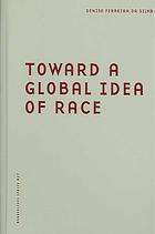 Toward a global idea of race