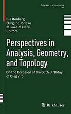 Perspectives in analysis, geometry, and topology : on the occasion of the 60th birthday of Oleg Viro