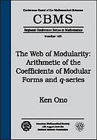 The web of modularity : arithmetic of the coefficients of modular forms and q-series