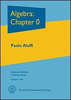 Algebra : chapter 0