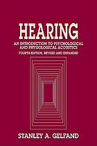 Hearing : an introduction to psychological and physiological acoustics