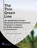 The thin green line : an assessment of DoD's Readiness and Environmental Protection Initiative to buffer installation encroachment