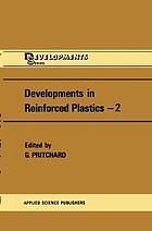 Developments in Reinforced Plastics