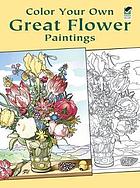 Color your own great flower paintings.