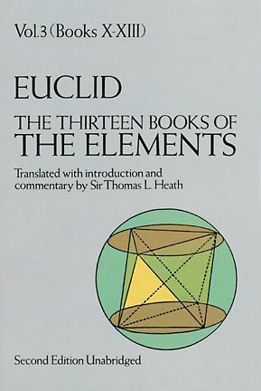 The Thirteen Books of Euclid's Elements, Books 10 - 13