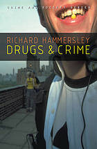 Drugs and Crime : Theories and Practices.