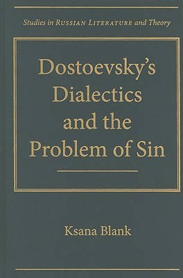 Dostoevsky's Dialectics and the Problem of Sin