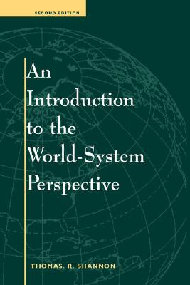 An Introduction to the World-System Perspective