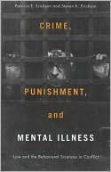 Crime, Punishment, and Mental Illness