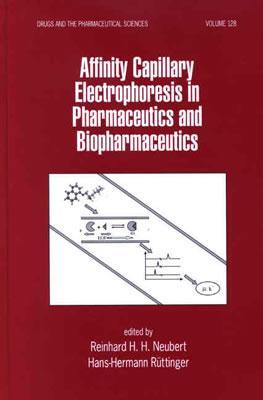 Affinity Capillary Electrophoresis in Pharmaceutics and Biopharmaceutics