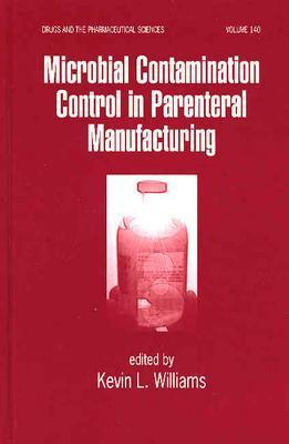 Microbial Contamination Control in Parenteral Manufacturing