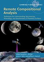 Remote compositional analysis : techniques for understanding spectroscopy, mineralogy and geochemistry of planetary surfaces