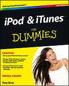 IPod & iTunes For Dummies, 10th Edition.