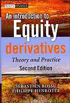 An Introduction to Equity Derivatives: Theory and Practice, 2nd Edition.