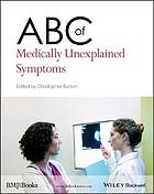 ABC of medically unexplained symptoms.