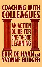 Coaching with Colleagues 2nd Edition: An Action Guide for One-to-One Learning