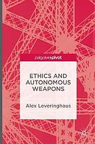 Ethics and autonomous weapons