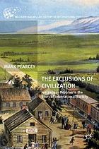 The exclusions of civilization : indigenous peoples in the story of international society