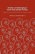 Identity and upbringing in South Asian Muslim families