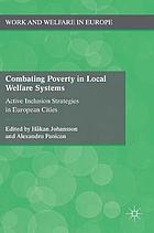 Combating Poverty in Local Welfare Systems