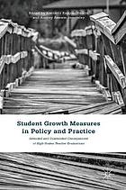 Student Growth Measures in Policy and Practice