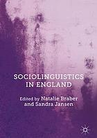 Sociolinguistics in England.