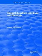 Alcohol interactions with drugs and chemicals