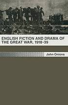 English fiction and drama of the great war, 191839.