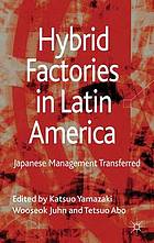 Hybrid factories in Latin America