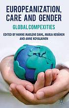 Europeanization, care and gender global complexities