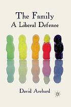 Family : a liberal defence.