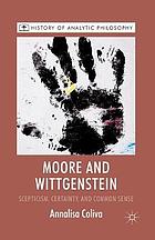 Moore and wittgenstein : scepticism, certainty and common sense.