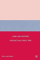 Cuba and western intellectuals since 1959
