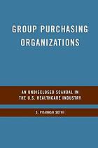 Group Purchasing Organizations.