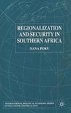 Regionalization and security in southern africa.