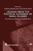 Lessons from the Political Economy of Small Islands : the Resourcefulness of Jurisdiction