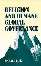 Religion and humane global governance.