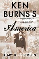 Ken burns's america : packaging the past for television.