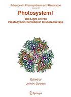 Photosystem I the light driven plastocyanin:ferredoxin oxidoreductase