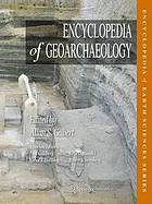 Encyclopedia of Geoarchaeology