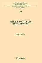 Religion, politics and Thomas Hobbes