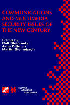 Communications and multimedia security issues of the new century