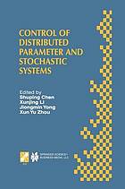 Control of Distributed Parameter and Stochastic Systems Proceedings of the Ifip Wg 7.2 International Conference, June 19-22, 1998 Hangzhou, China.