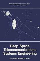 Deep space telecommunications systems engineering