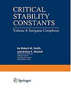 Critical stability constants. Vol ume 4, Inorganic complexes